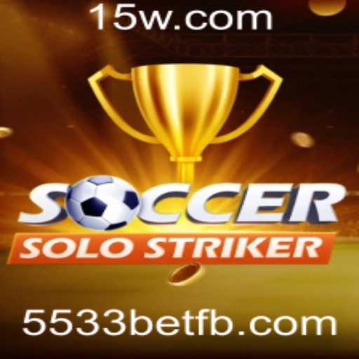 Descubra o Fascinante Mundo de SoccerSoloStriker com 5533bet